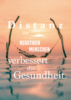 Postkarte "Distanz zu negativen Menschen ..."
